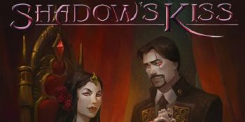 Shadow’s Kiss: campagna di successo su Kickstarter