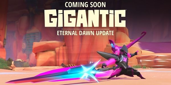Gigantic: nuovo eroe con l’aggiornamento Eternal Dawn