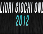 I migliori giochi online del 2012